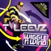 T'Leevz - Wiggle N Wind - EP
